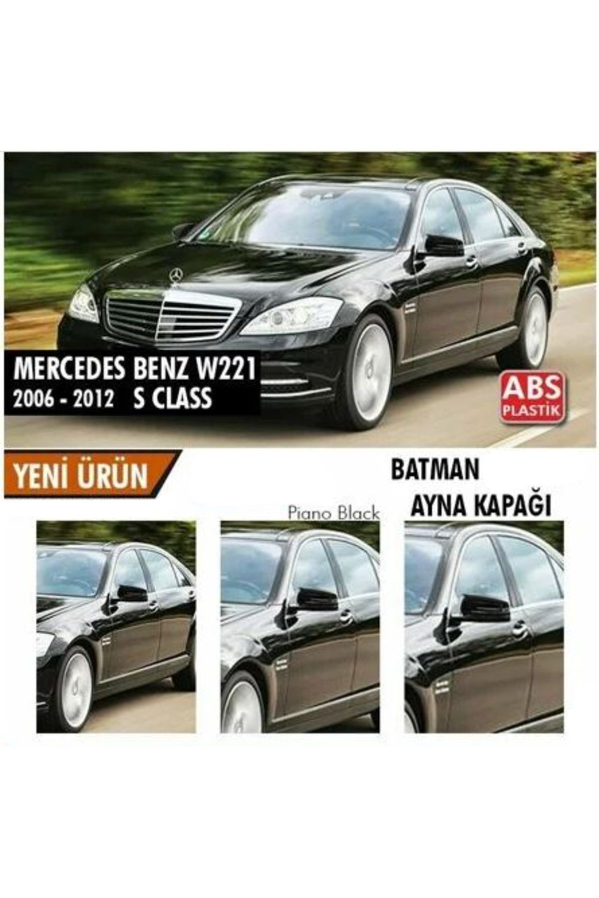 caralp Mercedes Benz W221 2010-2013 Batman Yarasa Ayna Kapağı Piano Black ABS Plastik