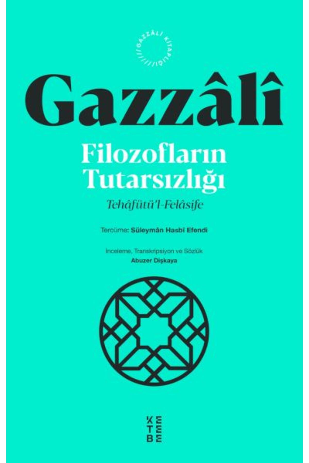 Ketebe Yayınları Filozofların Tutarsızlığı