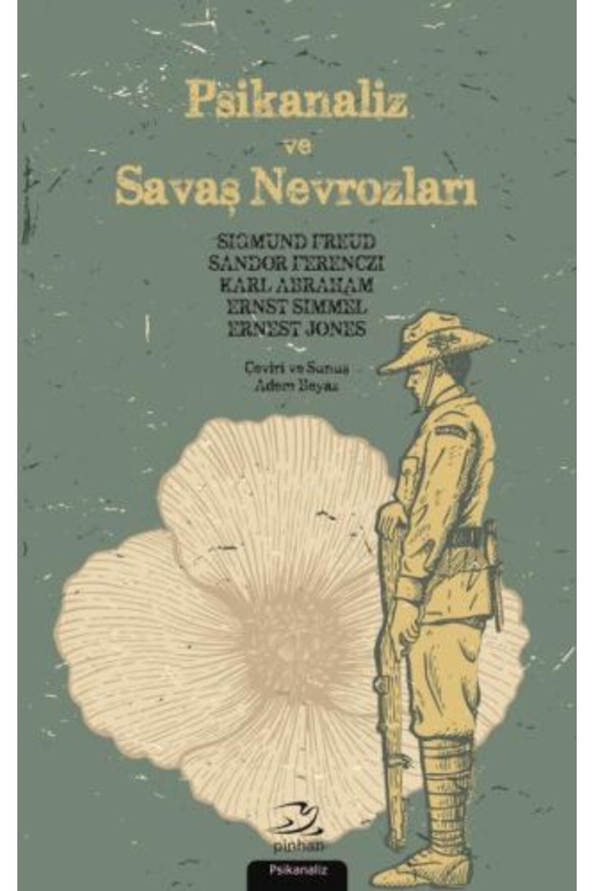 Pinhan Yayıncılık Psikanaliz ve Savaş Nevrozları