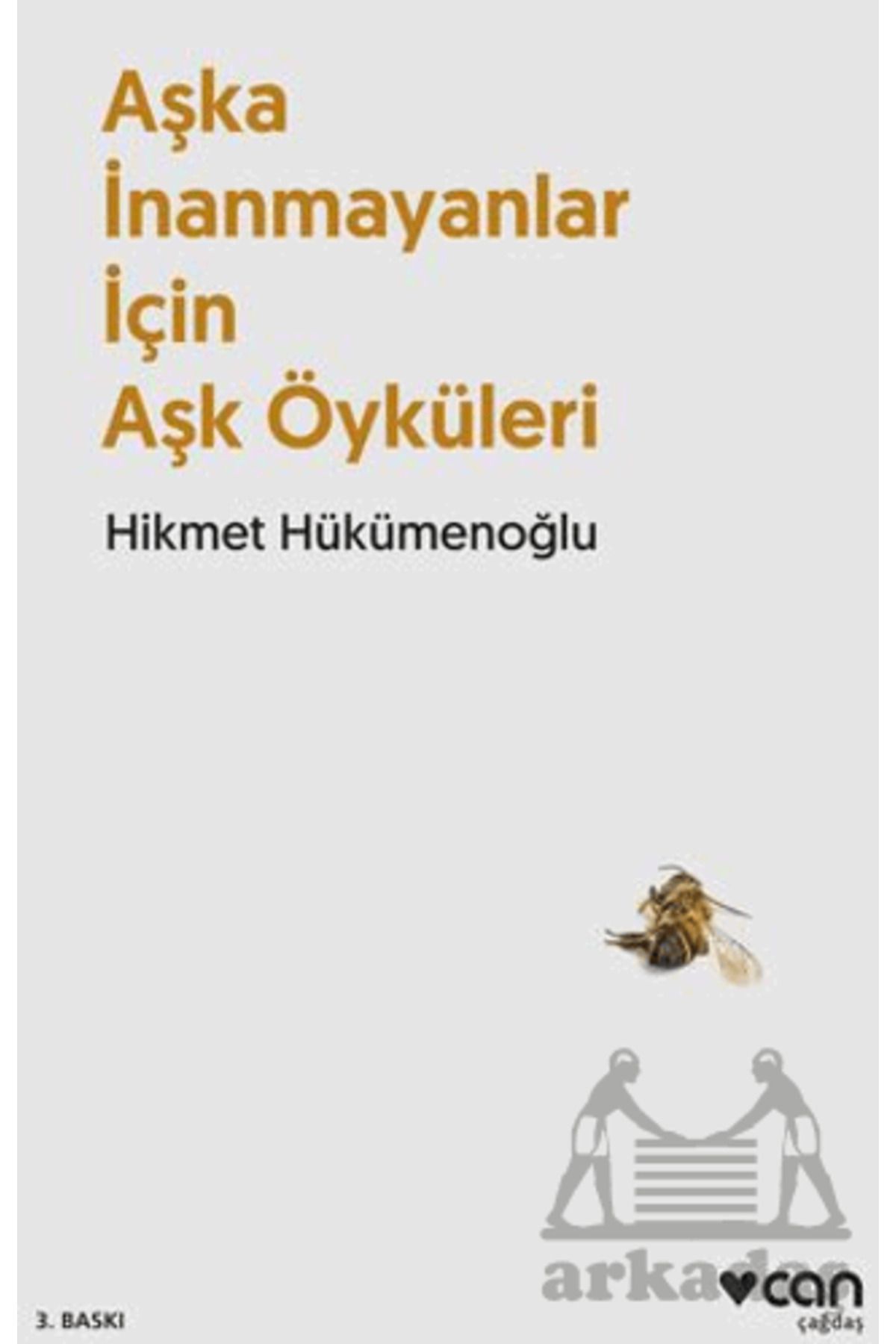 Can Yayınları Aşka İnanmayanlar İçin Aşk Öyküleri