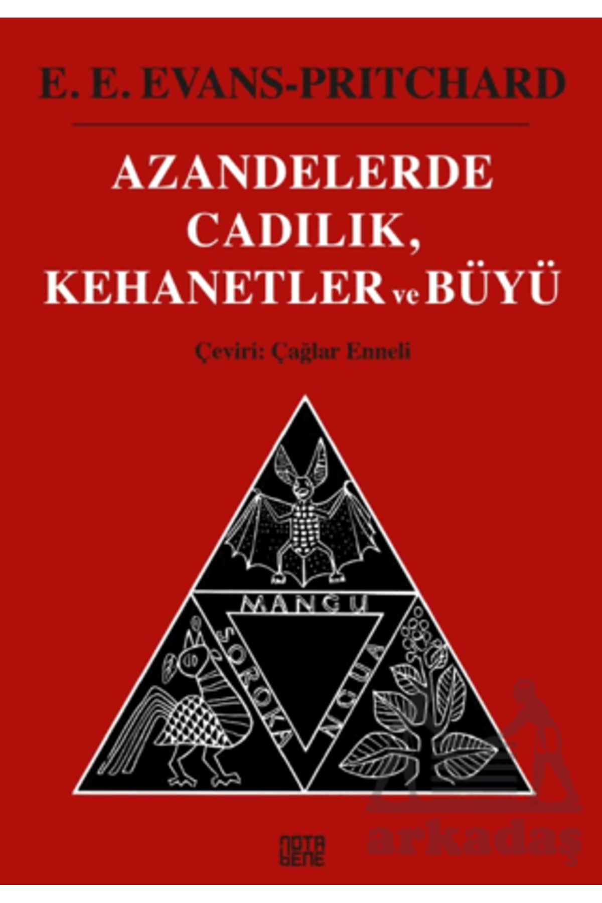 Nota Bene Yayınları Azandelerde Cadılık, Kehanetler Ve Büyü