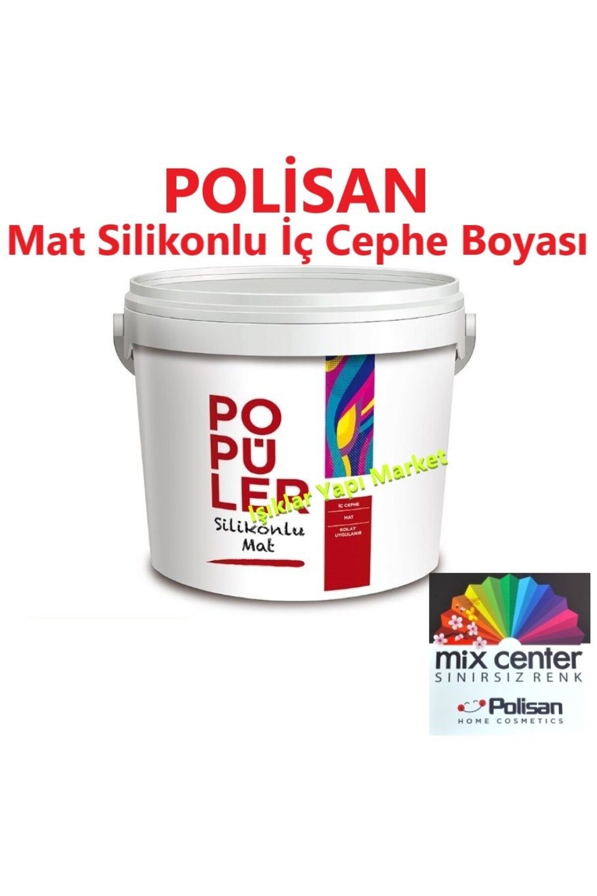 Polisan Popüler Silikonlu-İç Cephe Duvar Boyası-Polisan