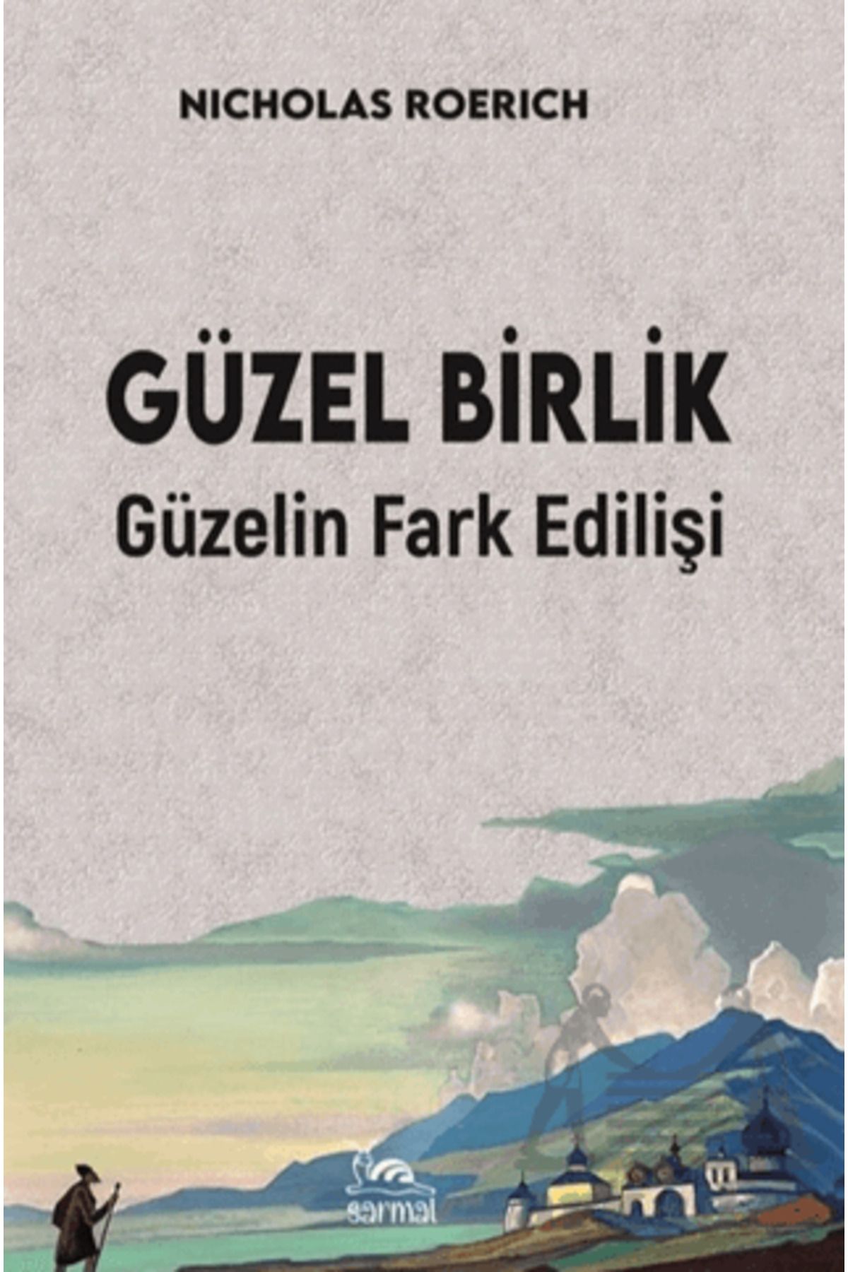 sarmal kitabevi Güzel Birlik Güzelin Fark Edilişi