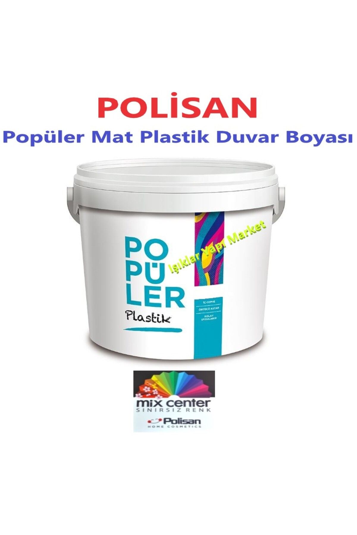 Polisan Popüler-Plastik-Mat-İç Cephe Duvar Boyası-Polisan