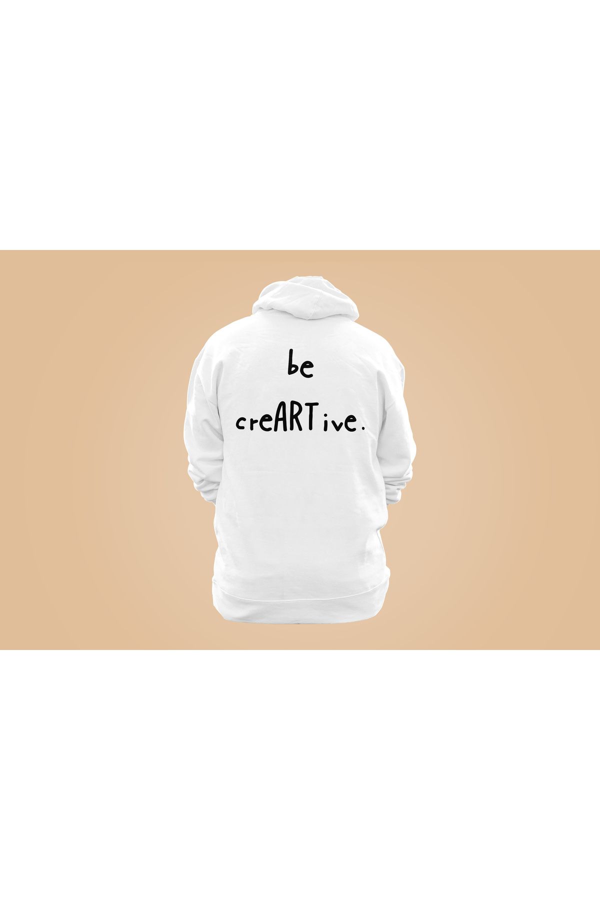 TASARIMATİK be creARTive Hoodie        BASKI YÖNÜNE SEN KARAR VER !