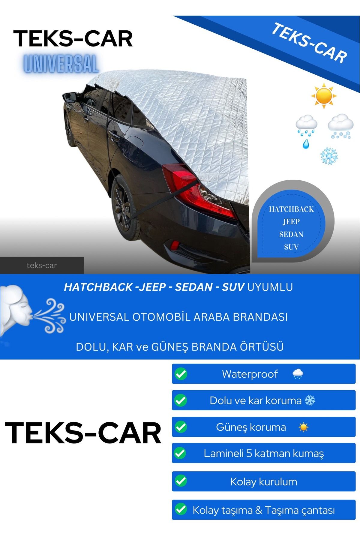 TEKS CAR OTOMOBİL ARABA BRANDASI  DOLU , KAR , GÜNEŞ VE YAĞMUR 4 MEVSİM UNİVERSAL