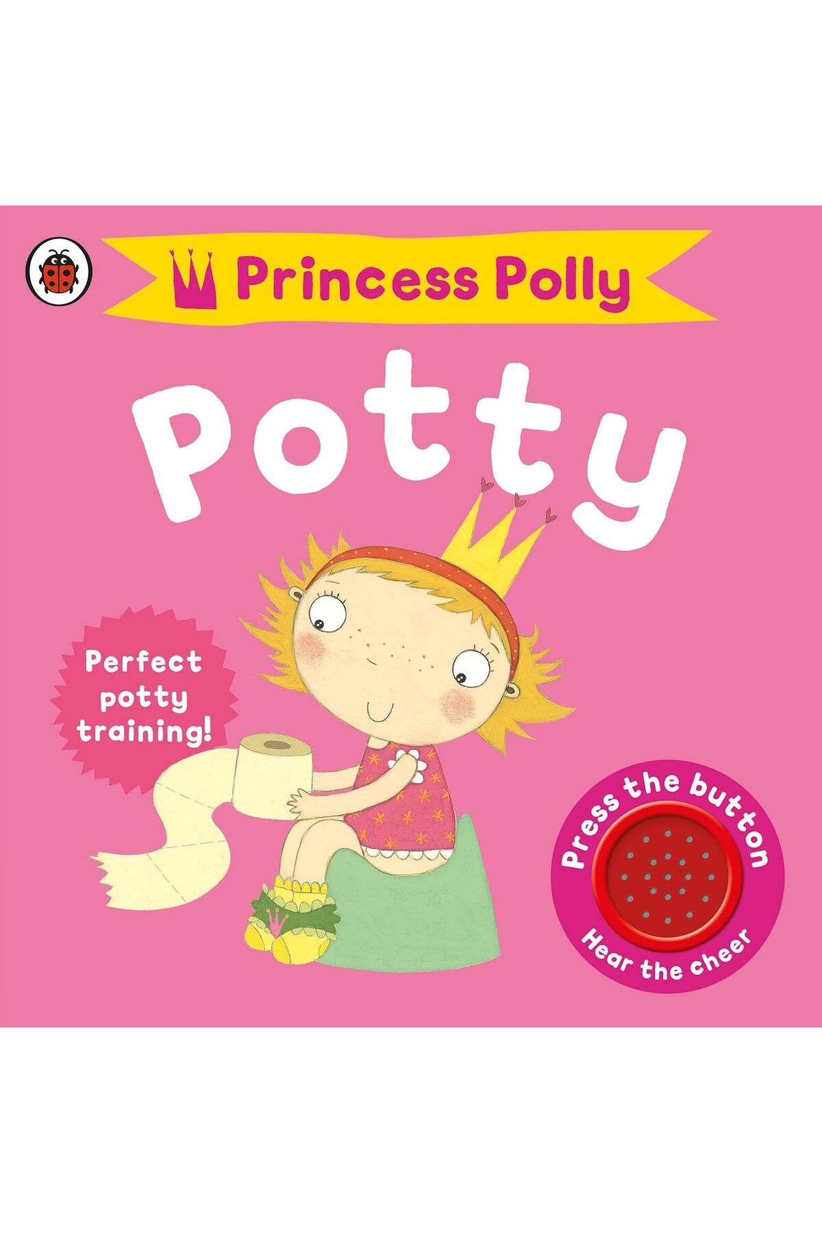 NcK Polly's Potty: A Noisy Sound Book