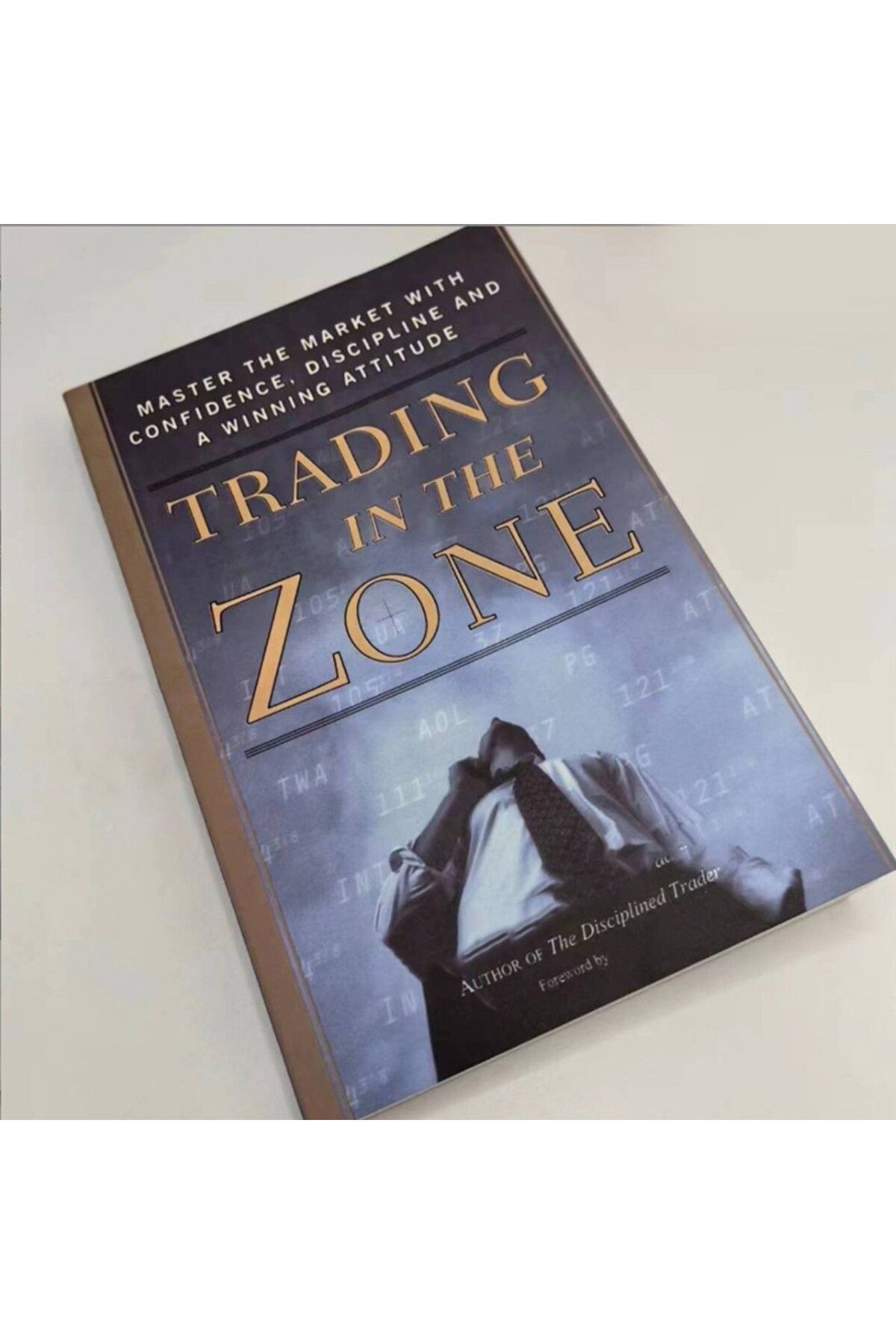 Choice-Trading In The Zone By Mark Douglas Master The Market With Confidence Discipline And A Winning At... 2