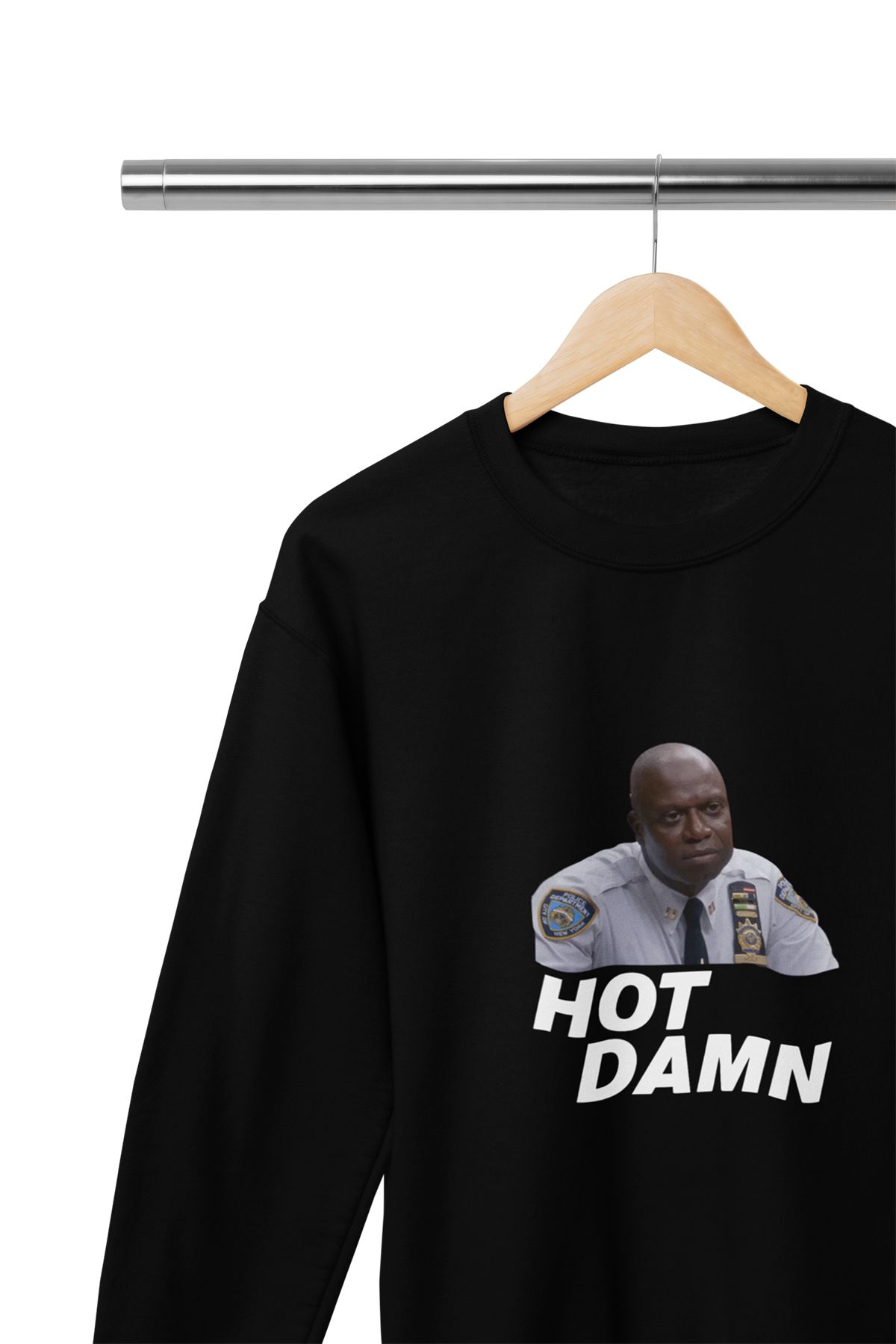 qoeuyl boutique Hot Damn Brooklyn 99 Captain Raymond Hold Hediyelik Baskılı Pamuklu Bisiklet Yaka Sweatshirt