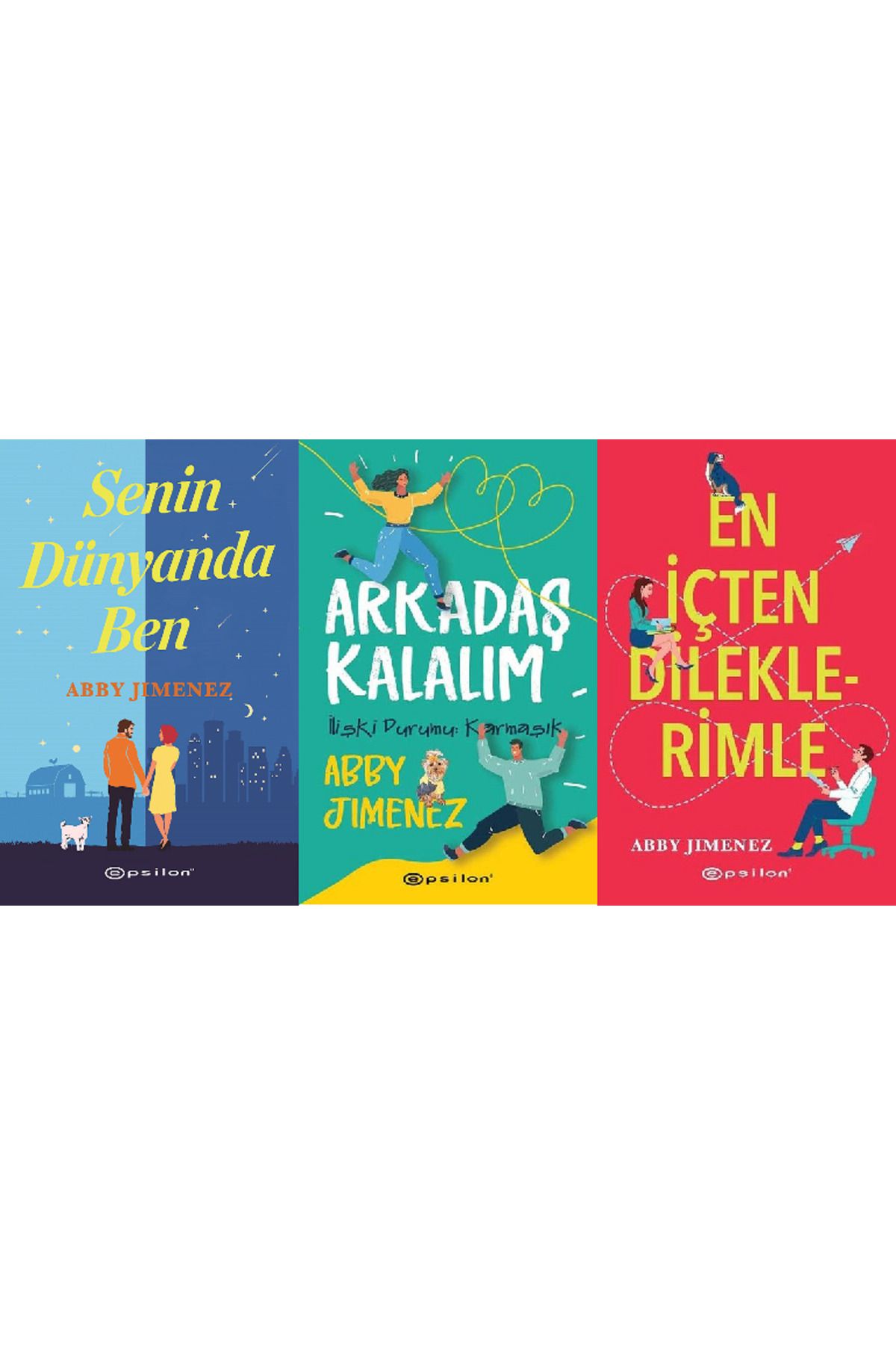 Epsilon Yayınevi Senin Dünyanda Ben + En İçten Dileklerimle + Arkadaş Kalalım 3 Kitap Set