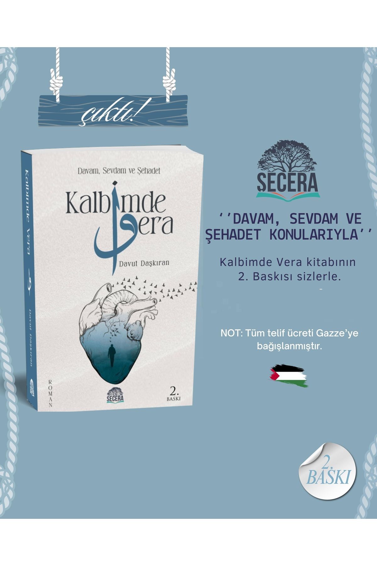 Çağdaş Kitap Kalbimde Vera – Davam Sevdam Ve Şehadet / Davut Daşkıran - Şecera Yayın