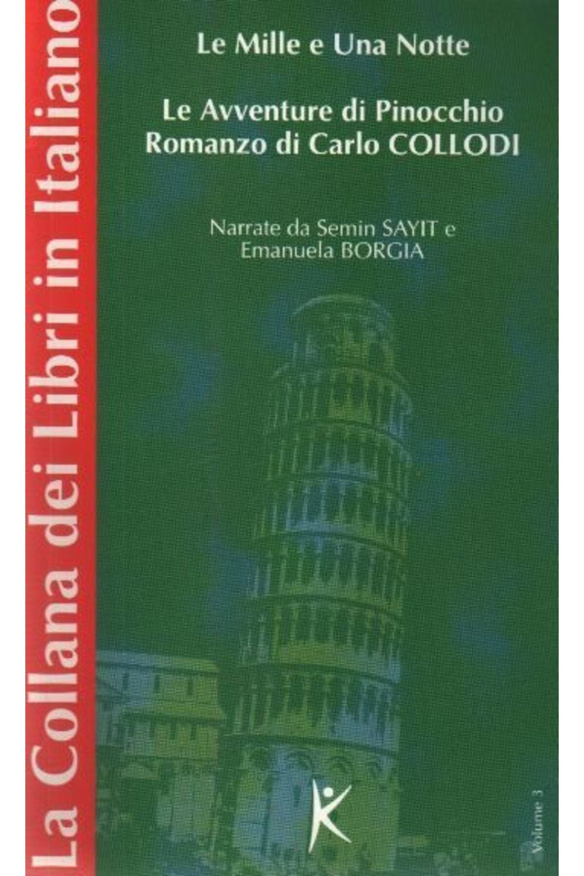Kelime Yayınları Le Mille e Una Notte Le Avventure di Pinocchio Romanzo di Carlo Collodi La Collana dei Libri in Ita