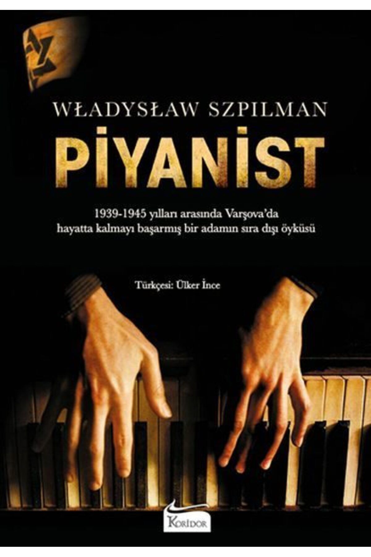 Koridor Yayıncılık Piyanist Bez Ciltli