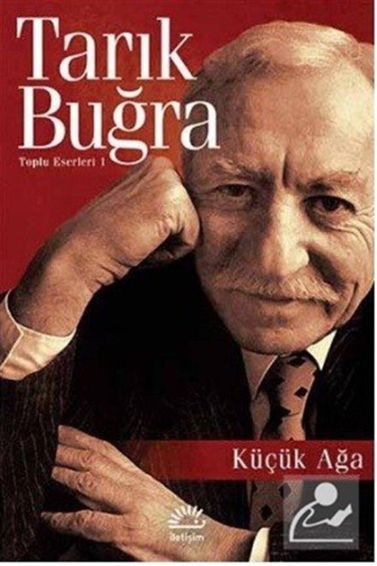 İletişim Yayınları Küçük Ağa / Toplu Eserleri 1