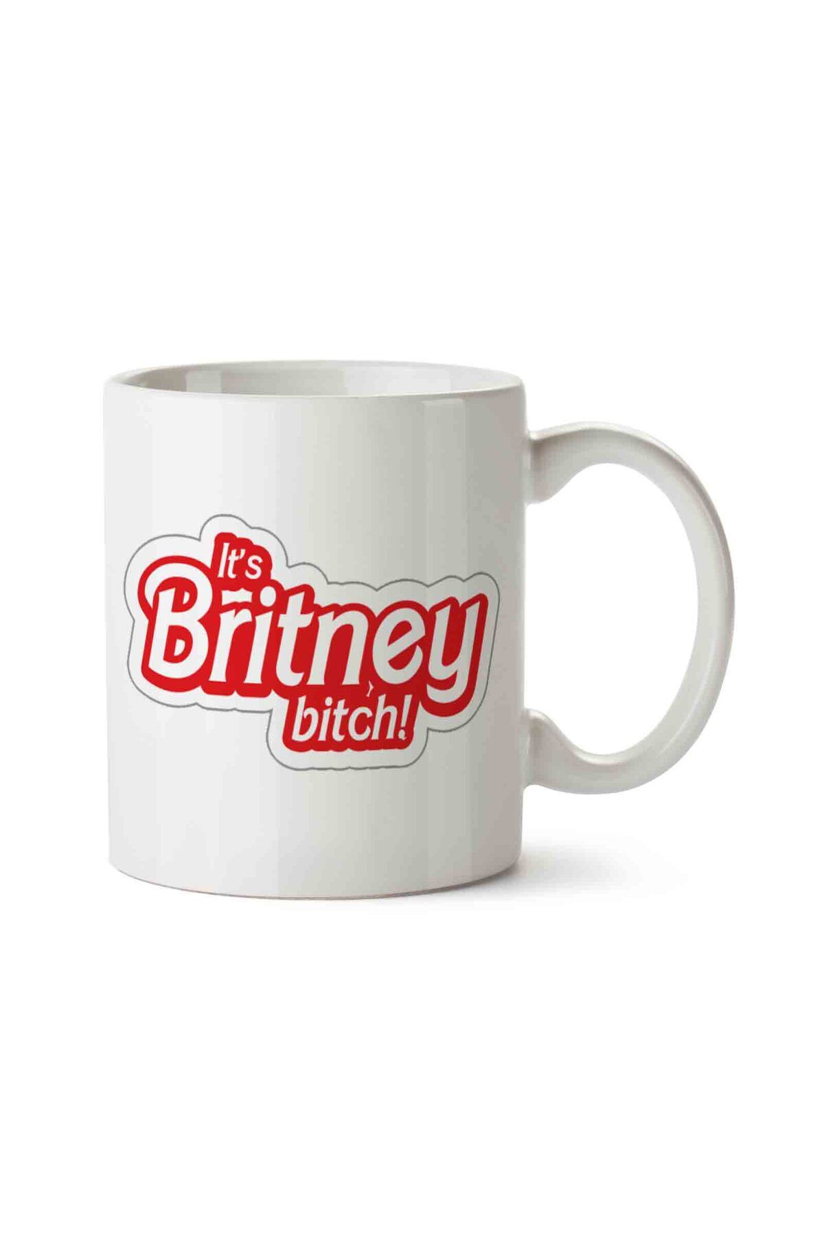 ART HEDİYE Britney Bitch İki Tarafı Baskılı Kupa Bardak