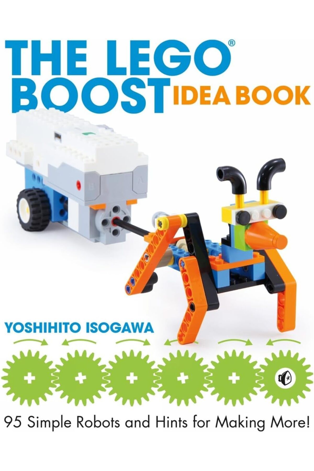 NcK Boost Idea Book: 95 Simple Robots and Hints for Making More!