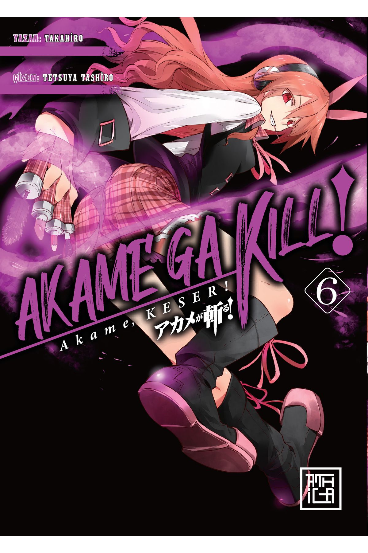 Destek Yayınları AT AKAME KESER 6-AKAME GA KİLL VOL 6