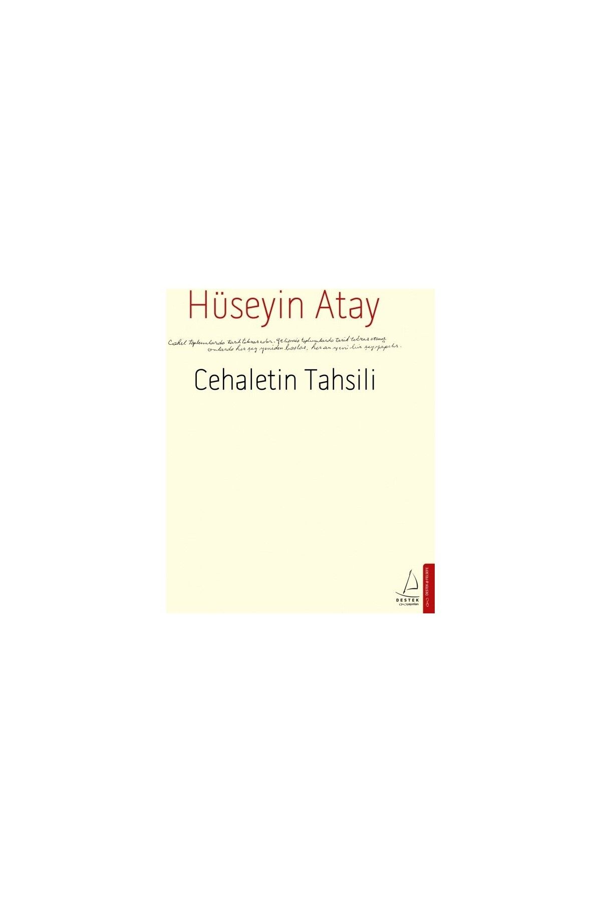 Destek Yayınları Cehaletin Tahsili