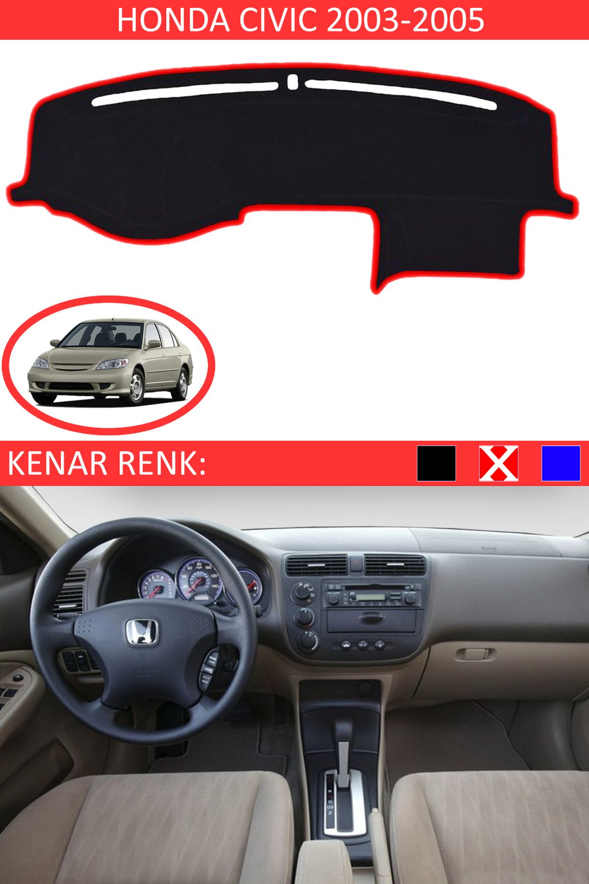 Auralight Honda Civic Vtec2 2003-2005 İçin Uygun Torpido Koruma Halısı Siyah Kenar Renk Kırmızı