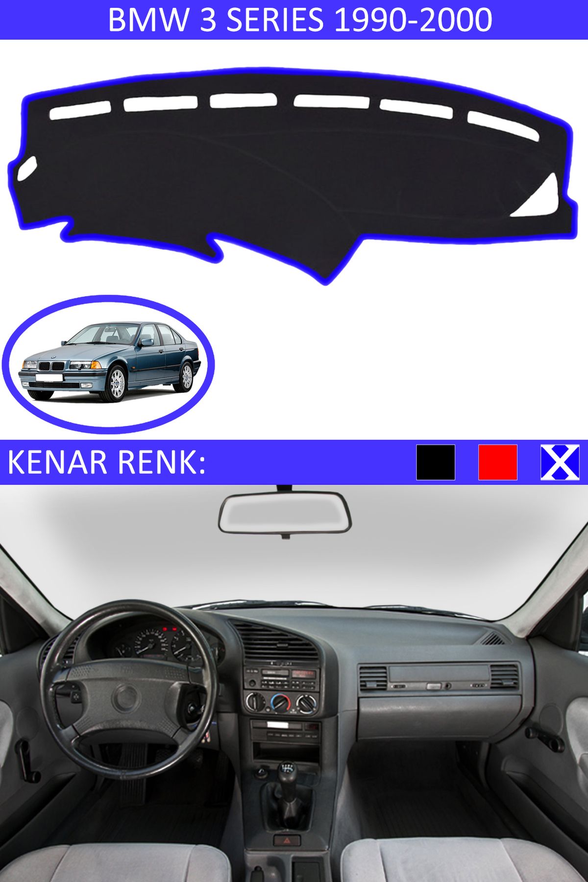 Auralight BMW 3 Series 1990-2000 İçin Uygun Torpido Koruma Halısı Siyah Kenar Renk Mavi