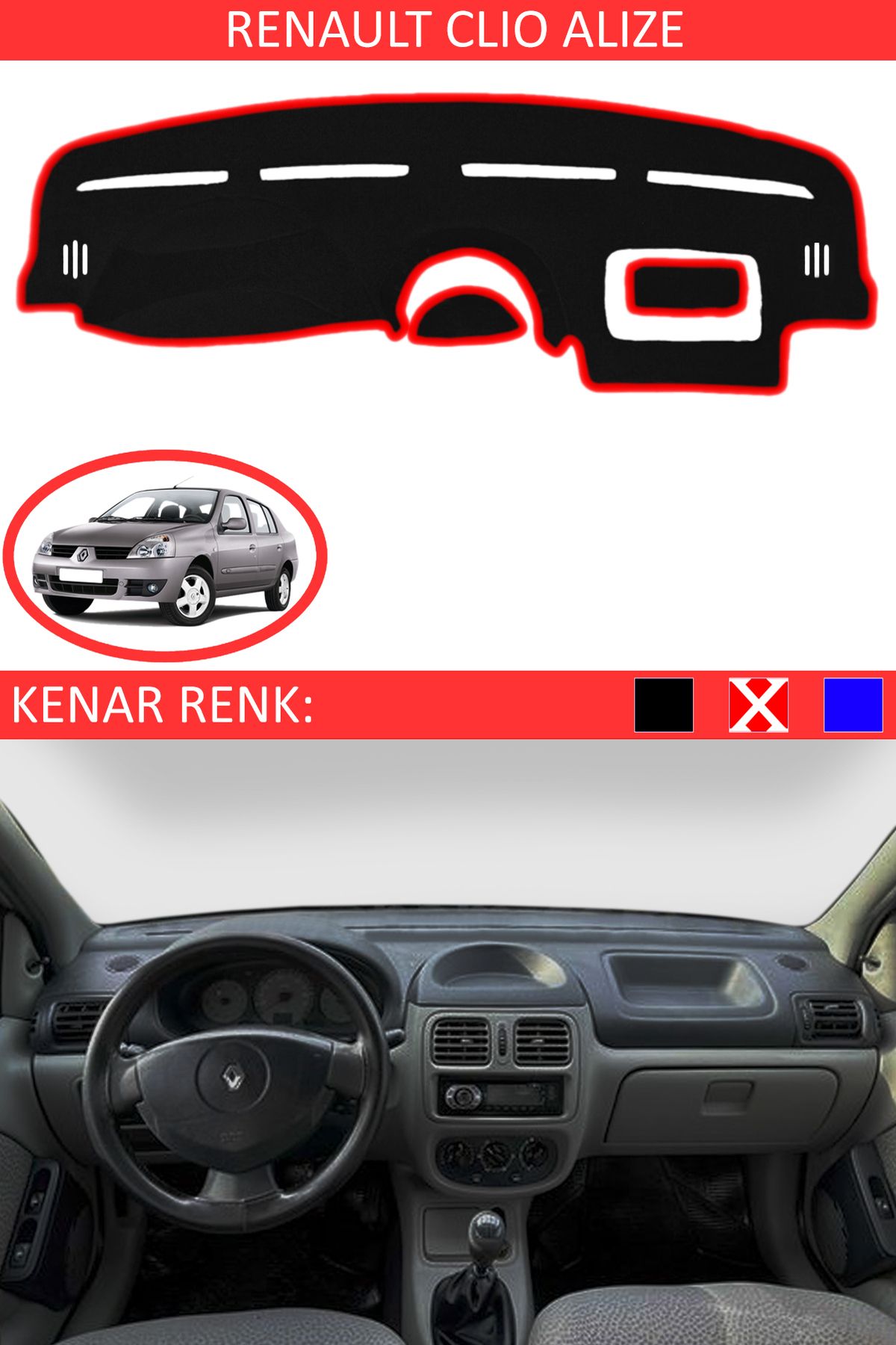 Auralight Renault Clio Alize İçin Uygun Torpido Koruma Halısı Siyah Kenar Renk Kırmızı