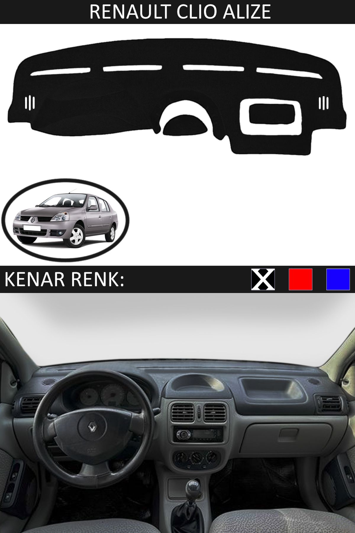 Auralight Renault Clio Alize İçin Uygun Torpido Koruma Halısı Siyah Kenar Renk Siyah