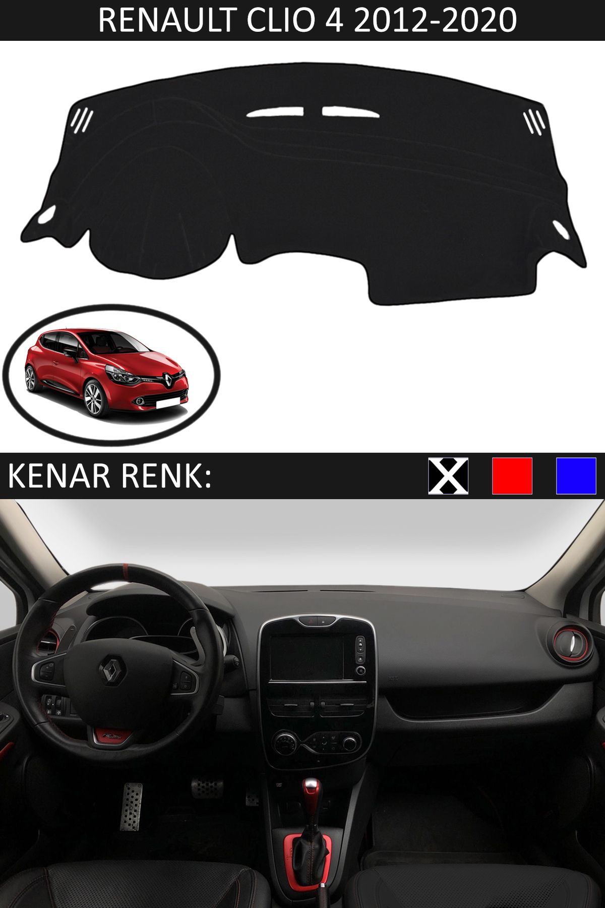 Auralight Renault Clio 4 2012-2020 İçin Uygun Torpido Koruma Halısı Siyah Kenar Renk Siyah