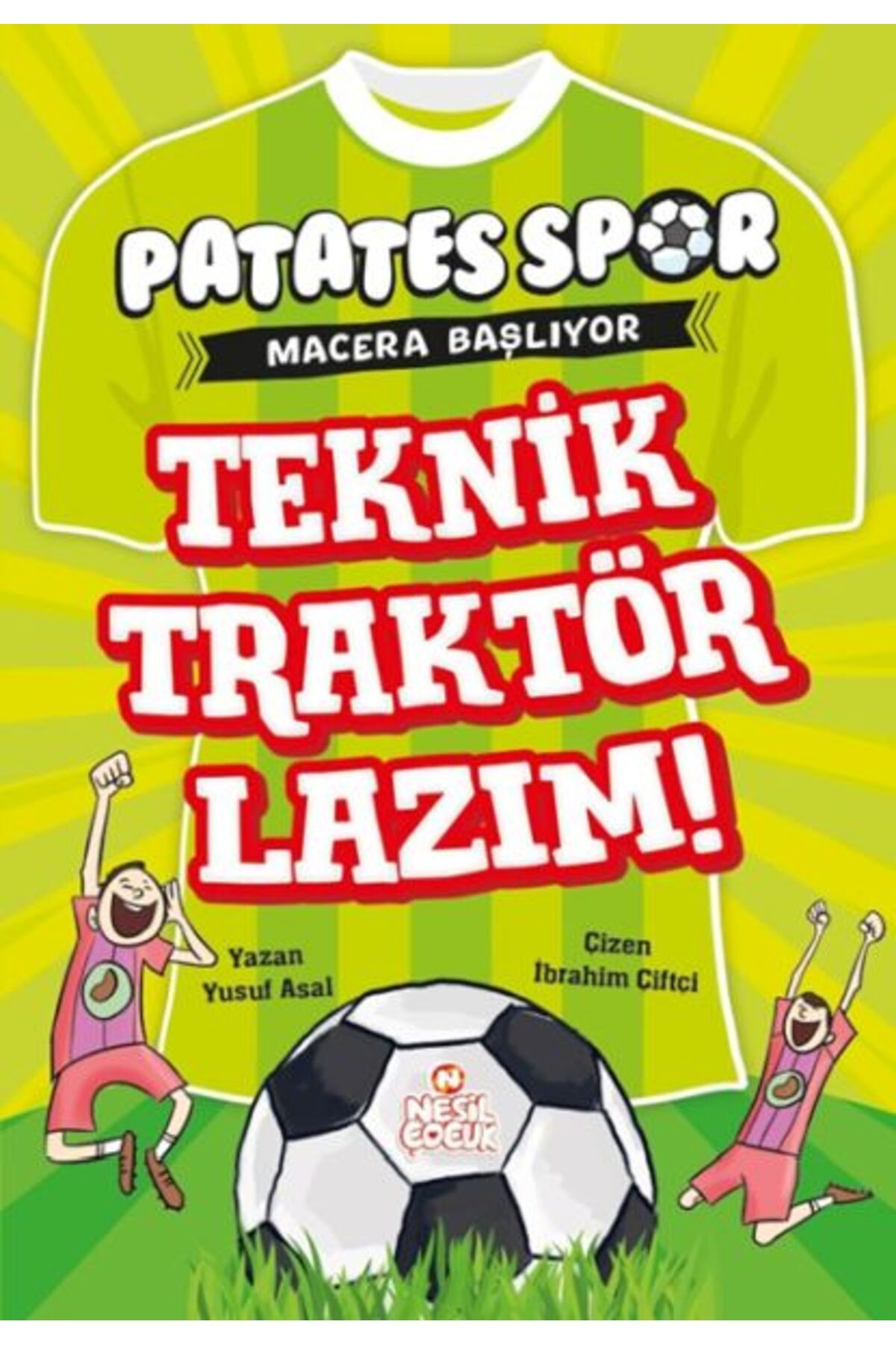 Nesil Çocuk Yayınları Patatesspor Macera Başlıyor - Teknik Traktör Lazım !