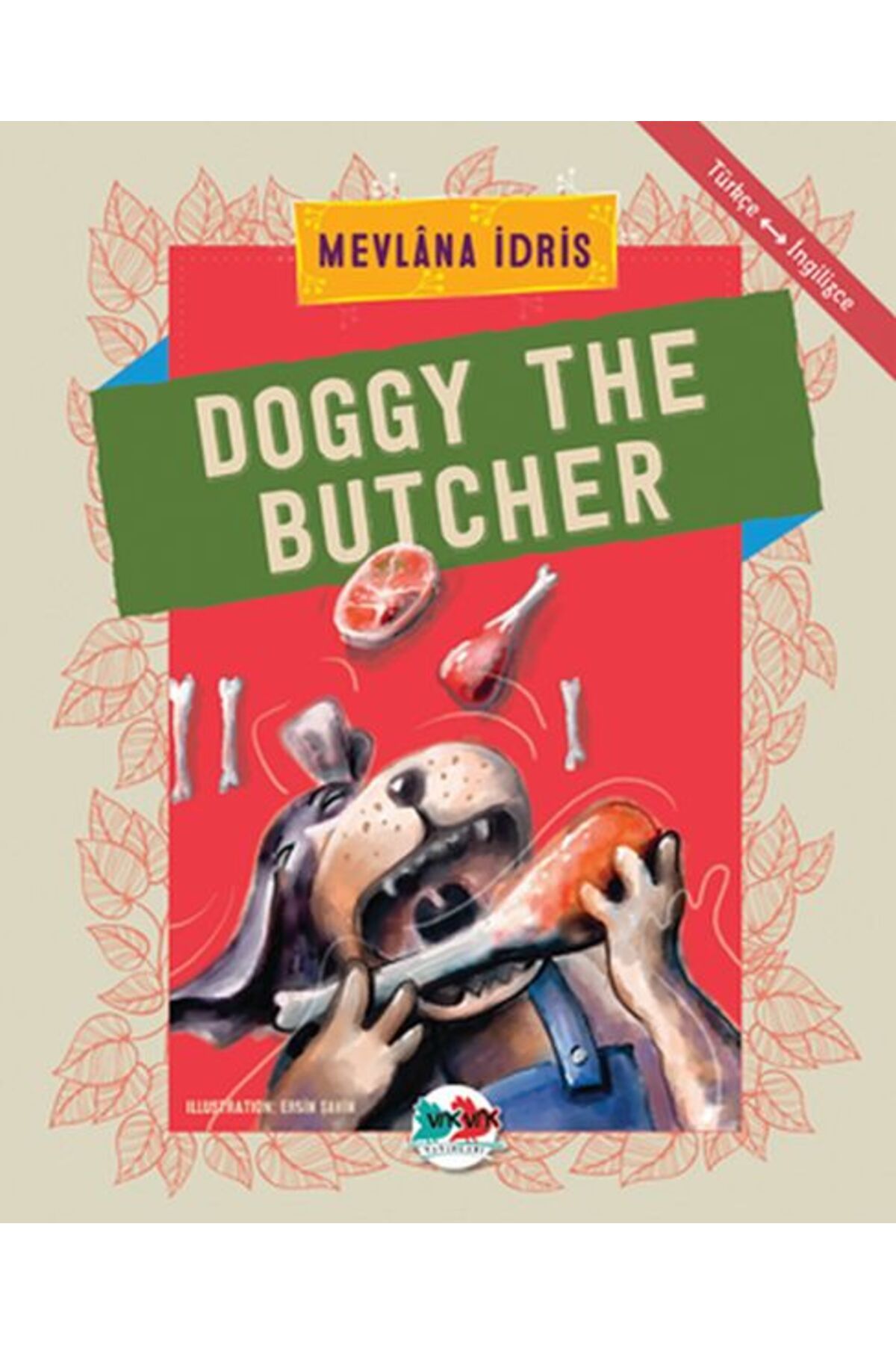 Vak Vak Yayınları Doggy The Butcher - Türkçe İngilizce