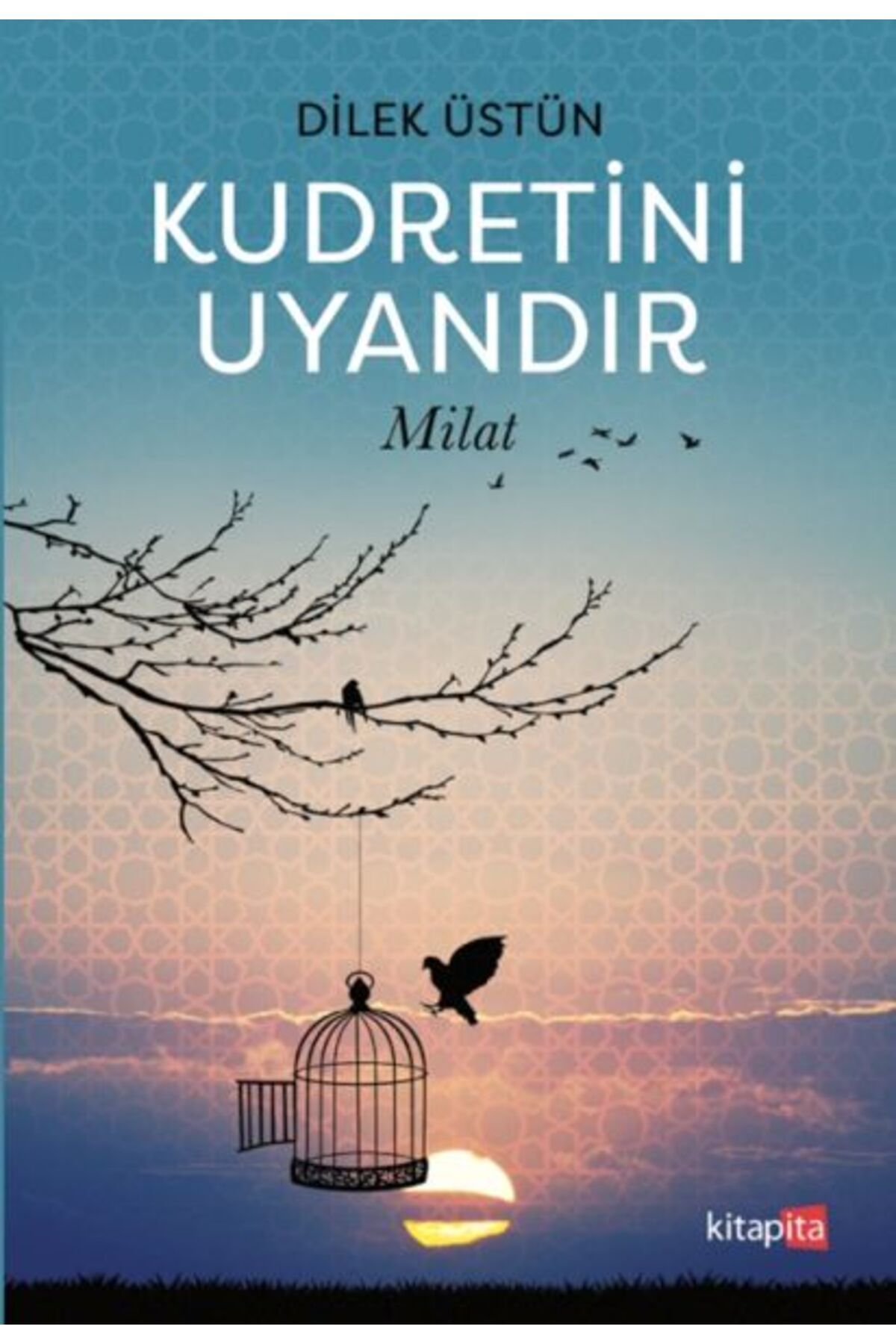 kitapita yayıncılık Kudretini Uyandır - Milat