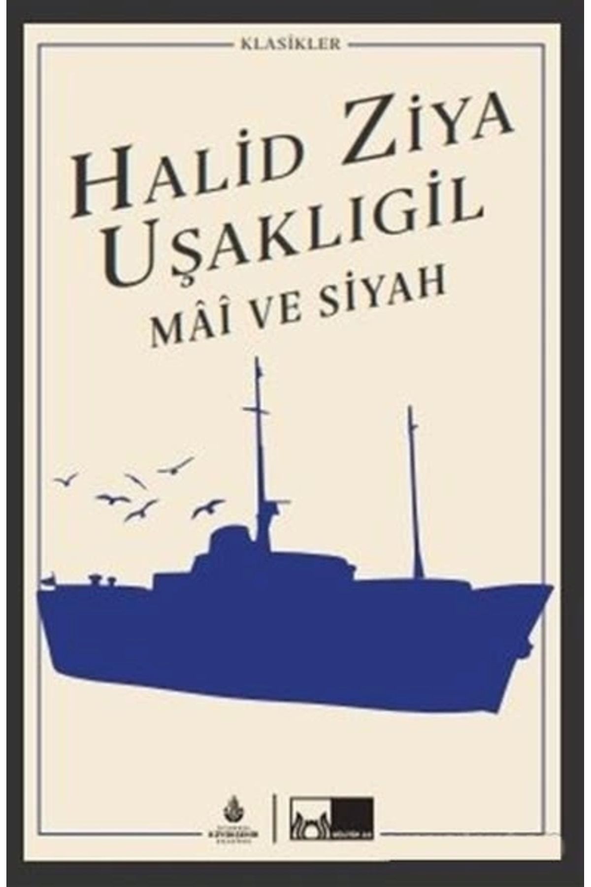 Dergah Yayınları Mai ve Siyah (Ciltli)