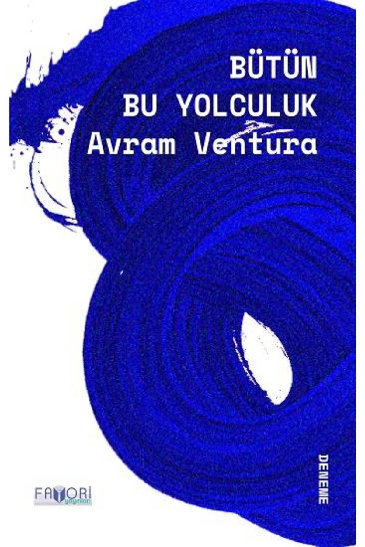 Favori Yayınları Bütün Bu Yolculuk