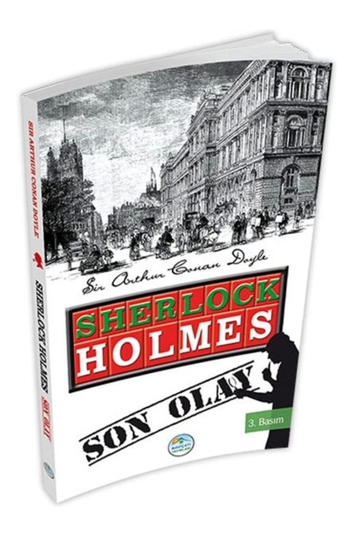 Dergah Yayınları Sherlock Holmes : Son Olay