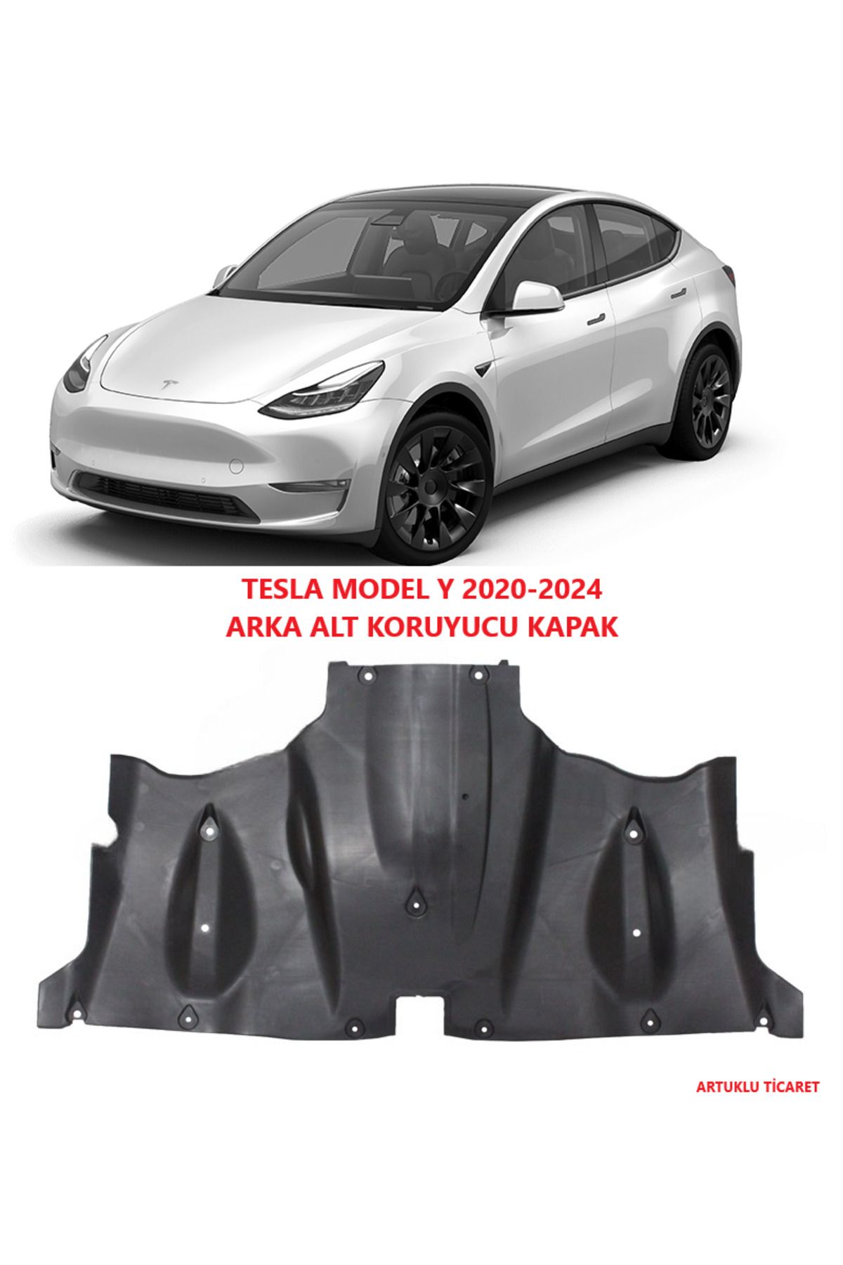 ARTUKLU TİCARET TESLA MODEL Y 2020-2024 ARKA ALT KORUYUCU KAPAK