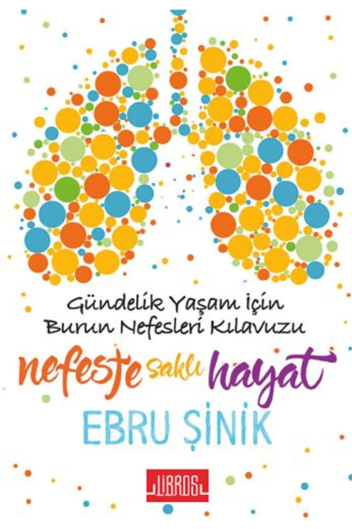 Libros Yayınları Nefeste Saklı Hayat