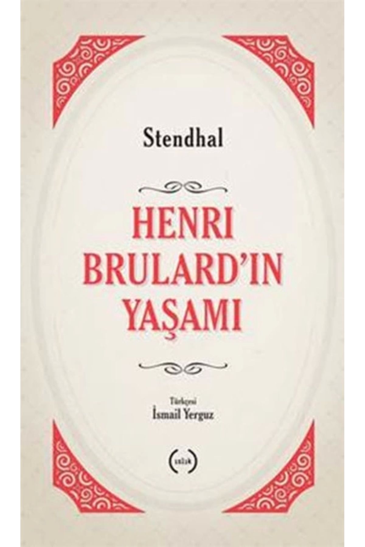 Islık Yayınları Henri Brulard'ın Yaşamı