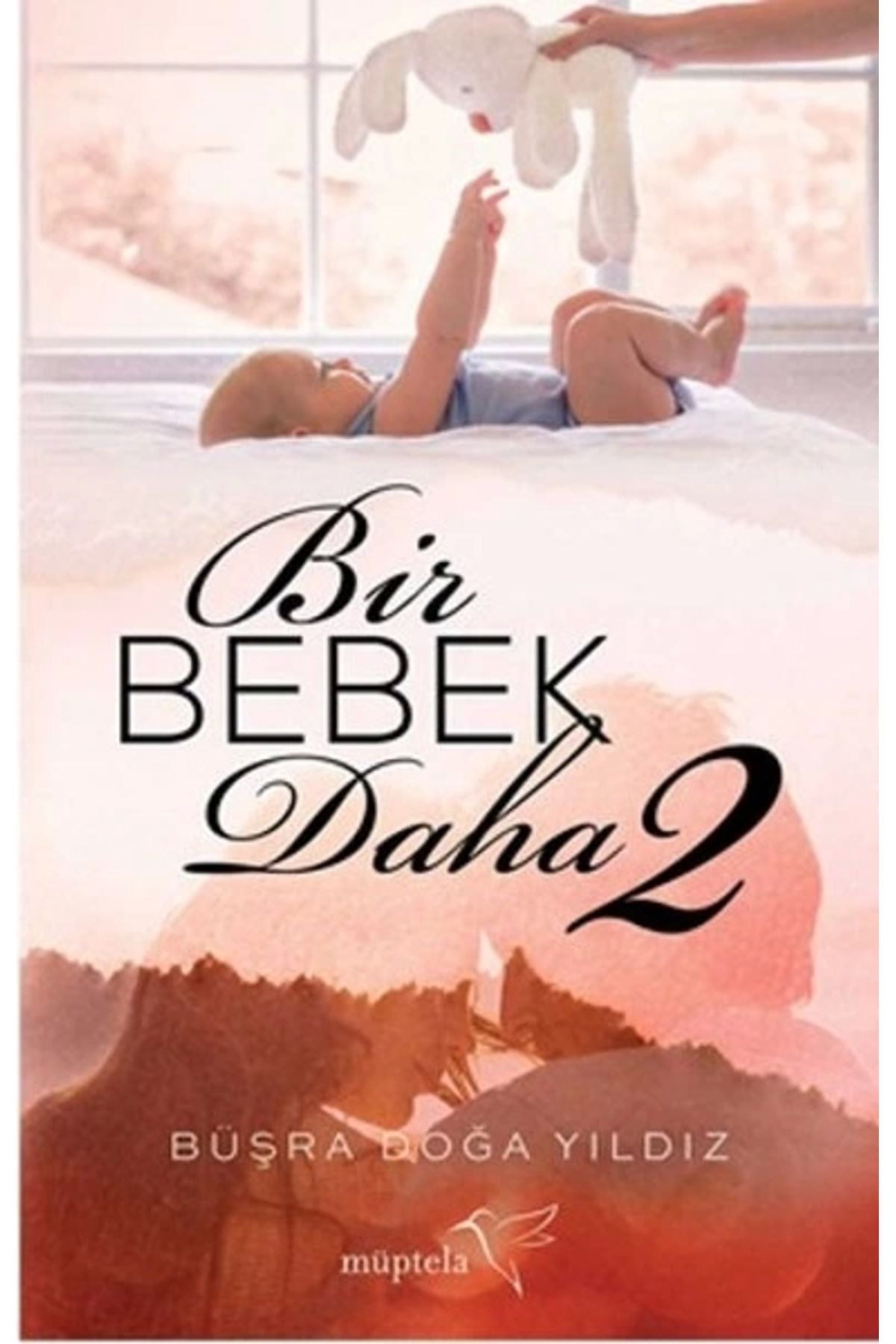 Müptela Yayınları Bir Bebek Daha 2