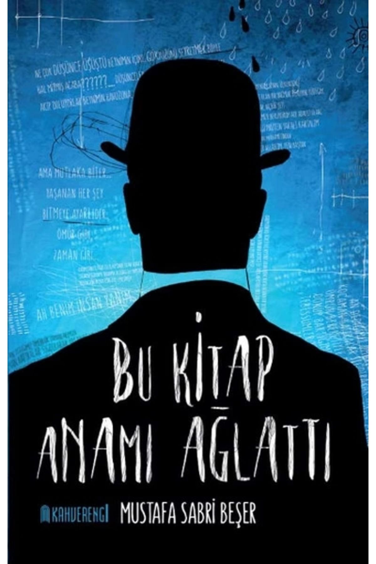 Kahverengi Kitap Bu Kitap Anamı Ağlattı