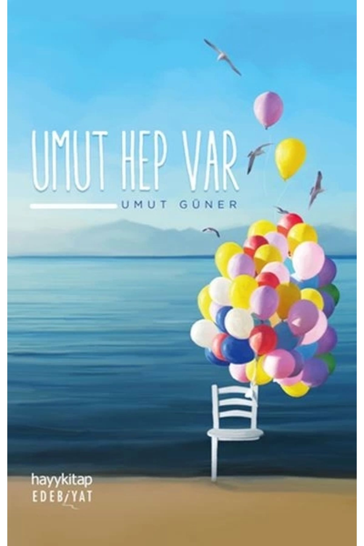 Dergah Yayınları Umut Hep Var