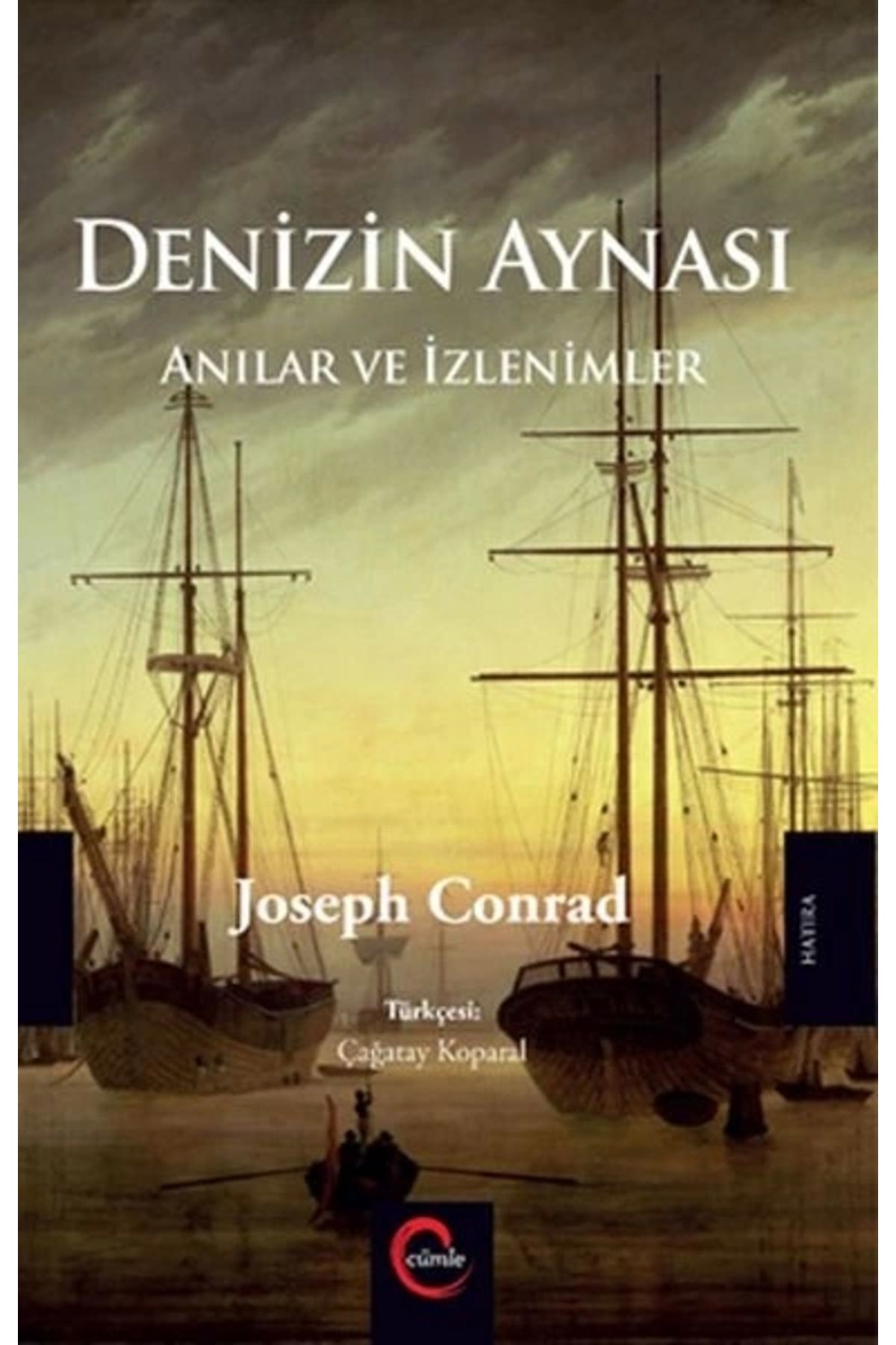 Cümle Yayınları Denizin Aynası - Anılar ve İzlenimler