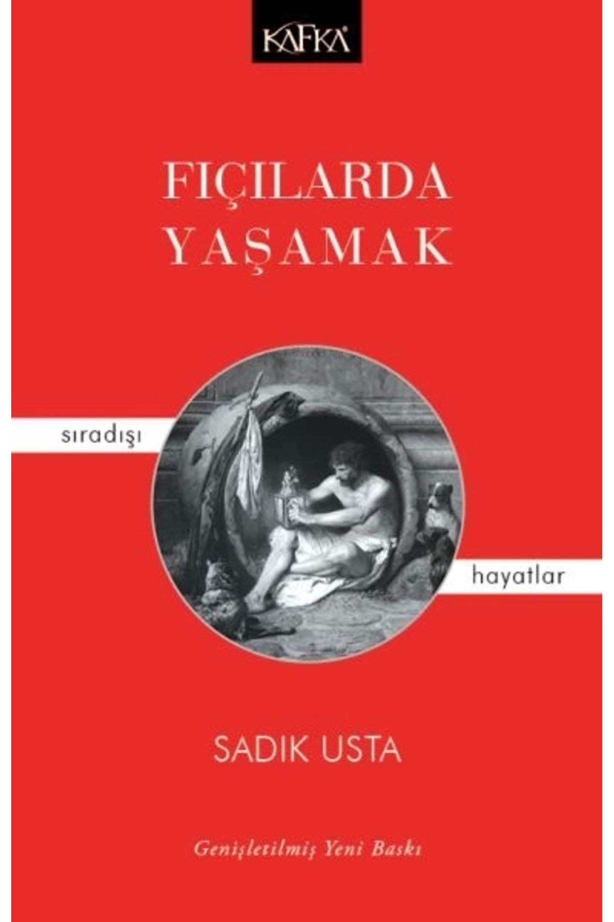 Kafka Yayınevi Fıçılarda Yaşamak - Sıradaşı Hayatlar