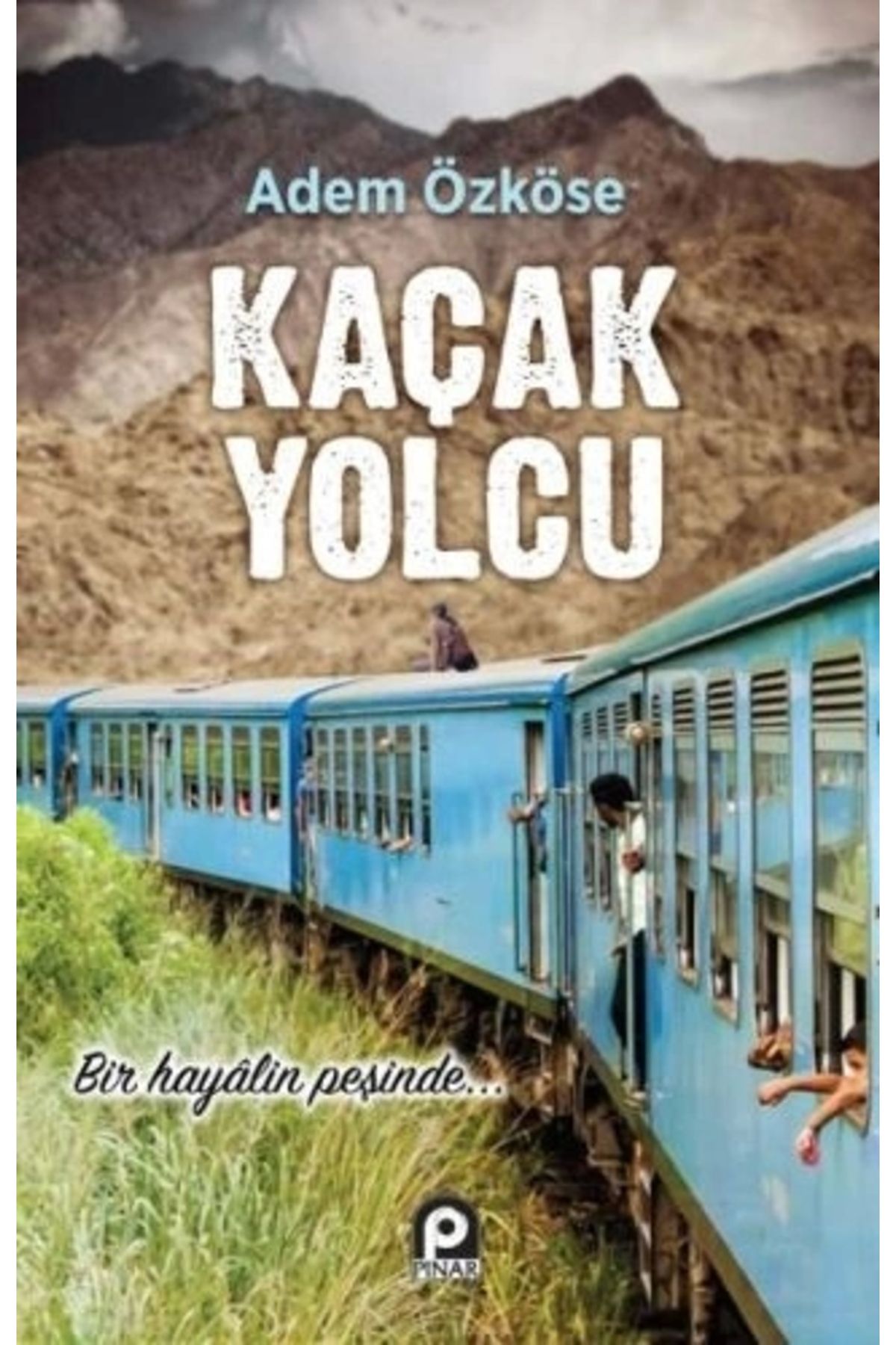 Pınar Yayınları Kaçak Yolcu