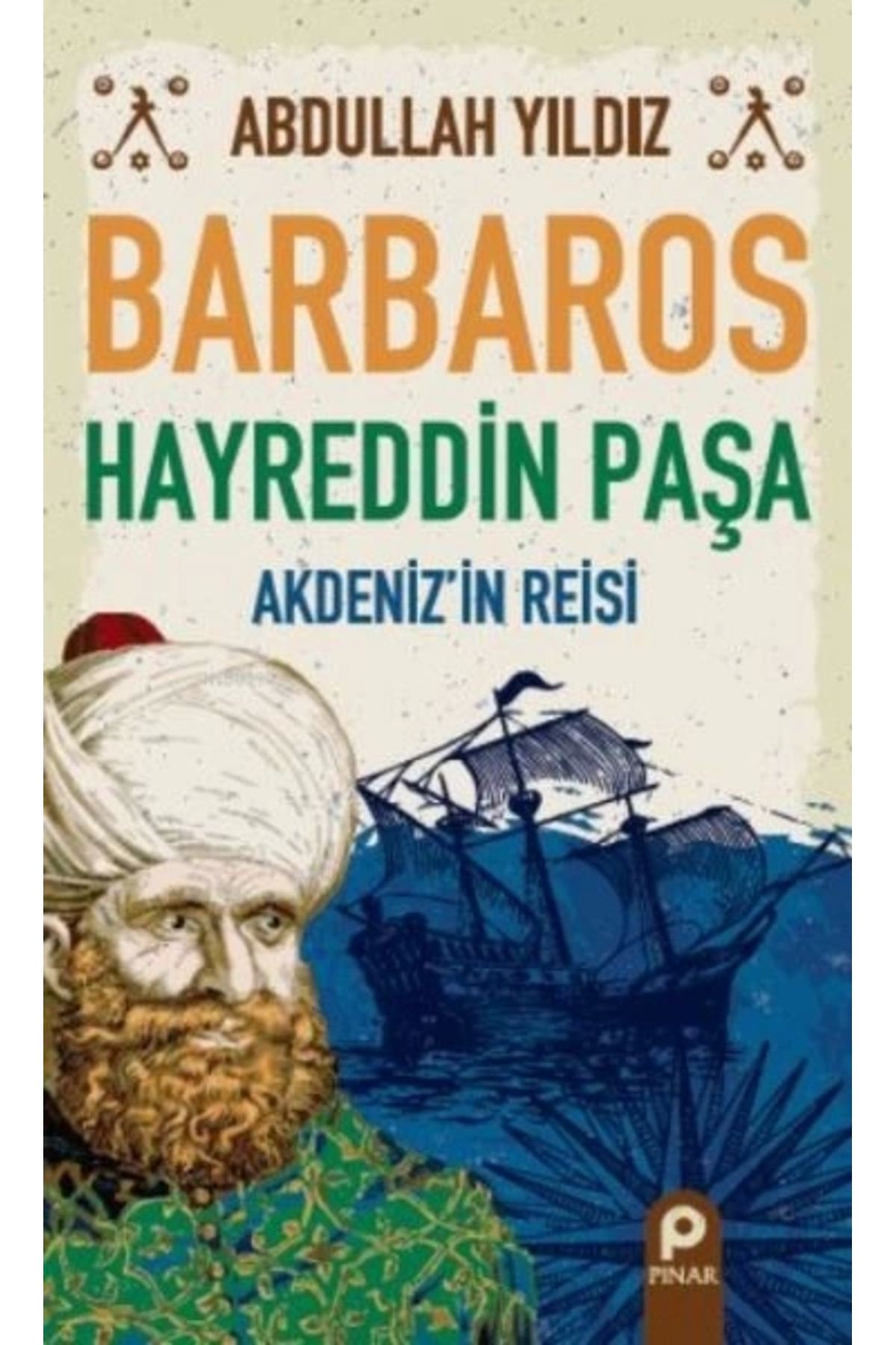 Pınar Yayınları Barbaros Hayreddin Paşa