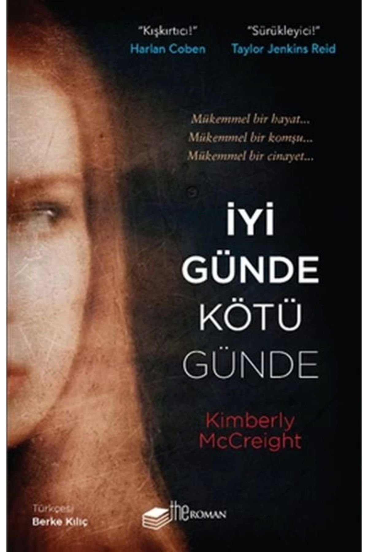 The Roman İyi Günde Kötü Günde