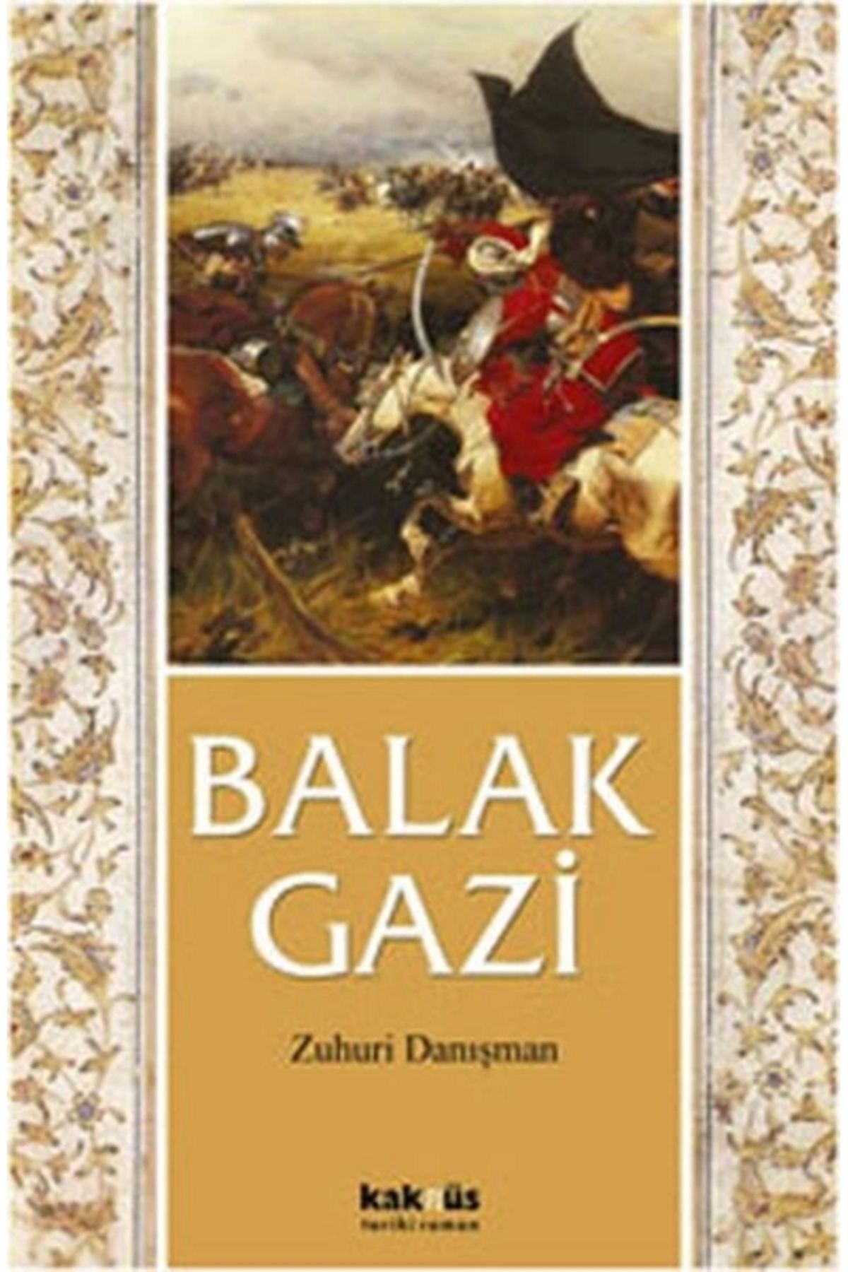 Kaknüs Yayınları Balak Gazi