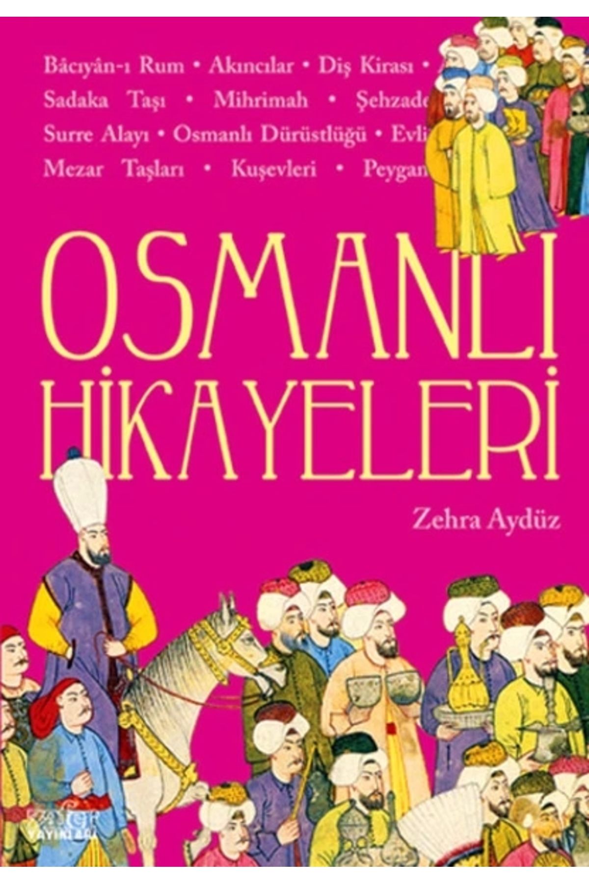 Zafer Yayınları Osmanlı Hikayeleri 1