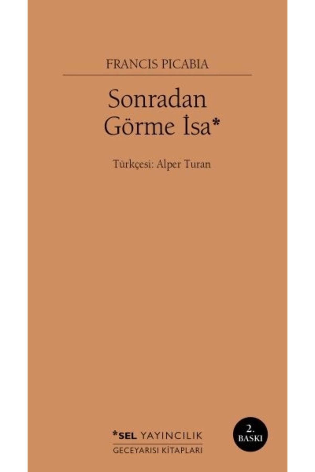 Sel Yayınları Sonradan Görme İsa