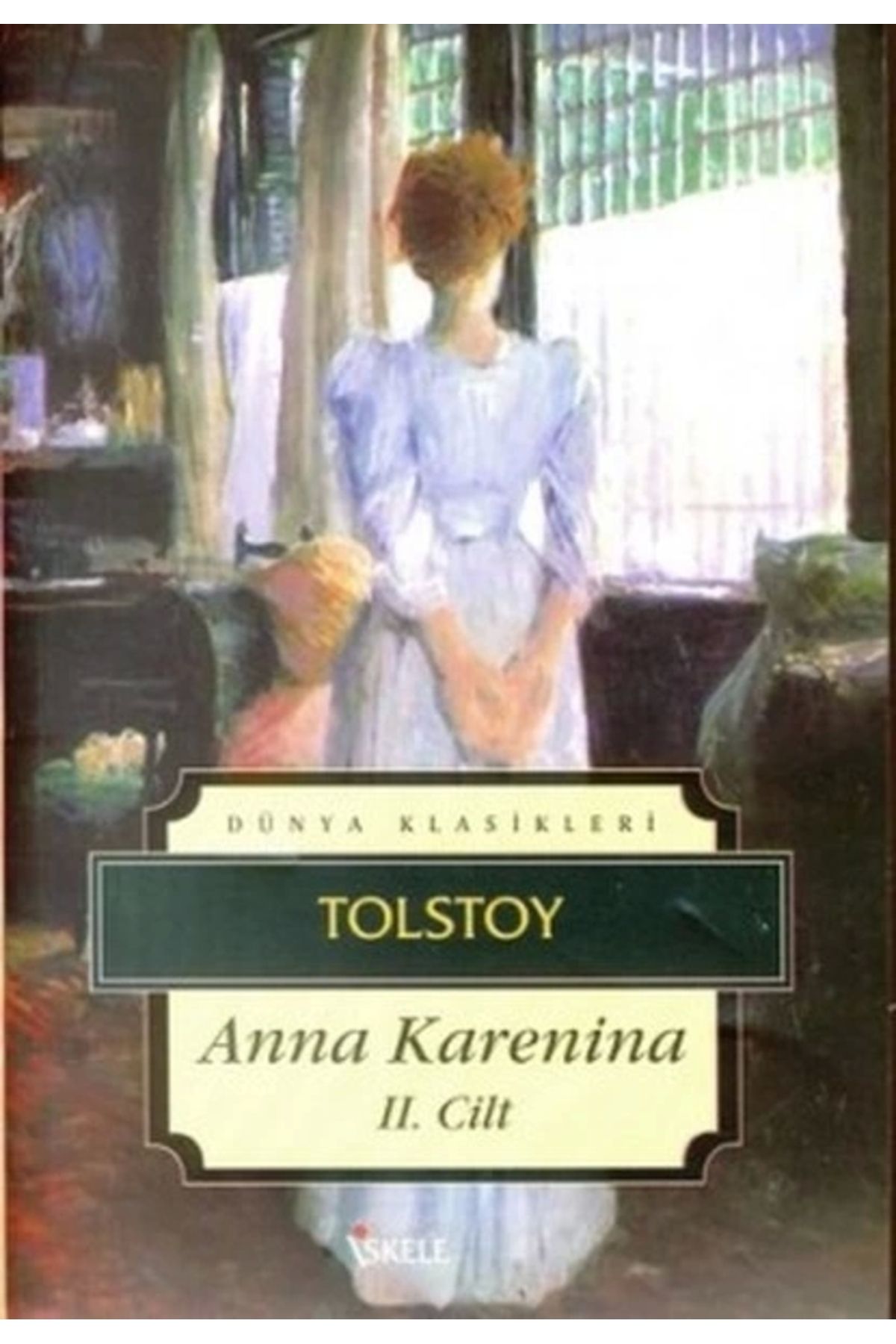 İskele Yayıncılık Anna Karenina 2. Cilt