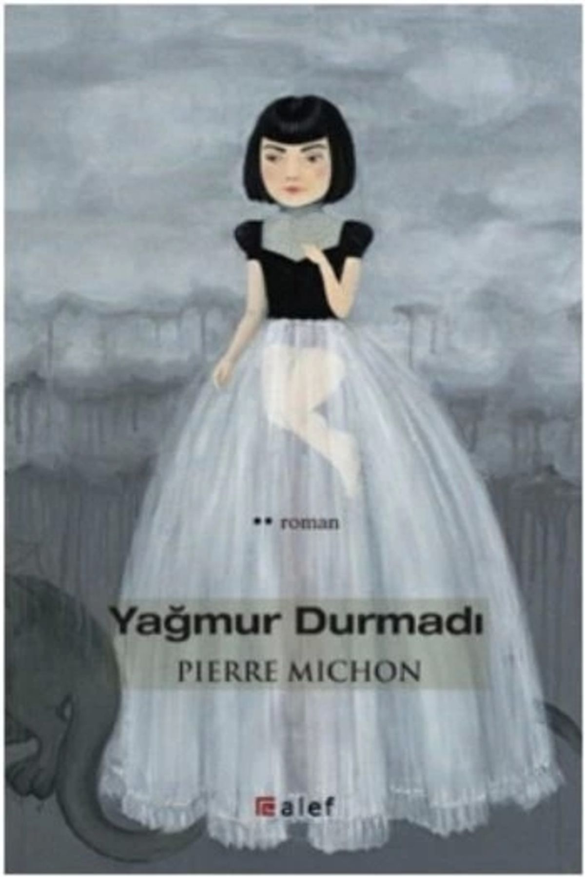 Alef Yayınevi Yağmur Durmadı