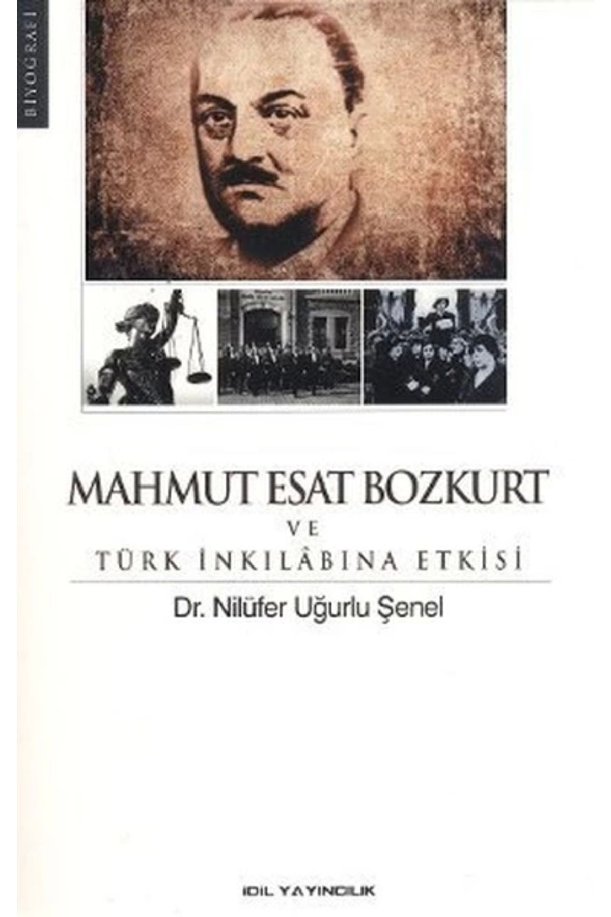 Zeyrek Yayıncılık Mahmut Esat Bozkurt ve Türk İnkılabına Etkisi